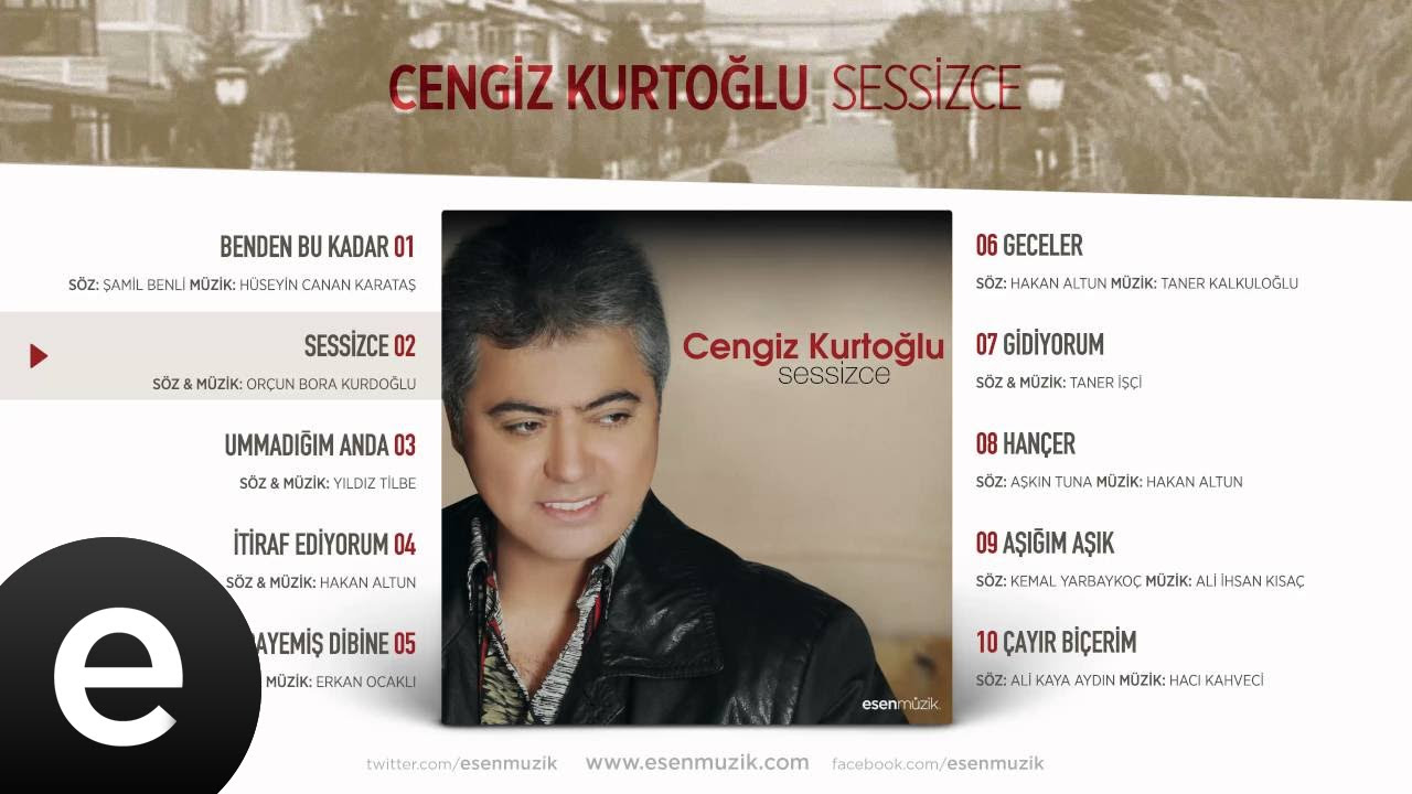 Sessizce (Cengiz Kurtoğlu) Official Audio #sessizce #cengizkurtoğlu - Esen Müzik
